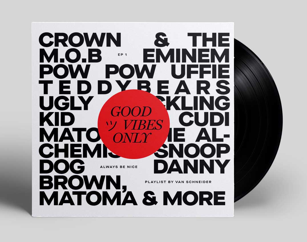 "Good Vibes Only"—mixtape by Tobias van Schneider.