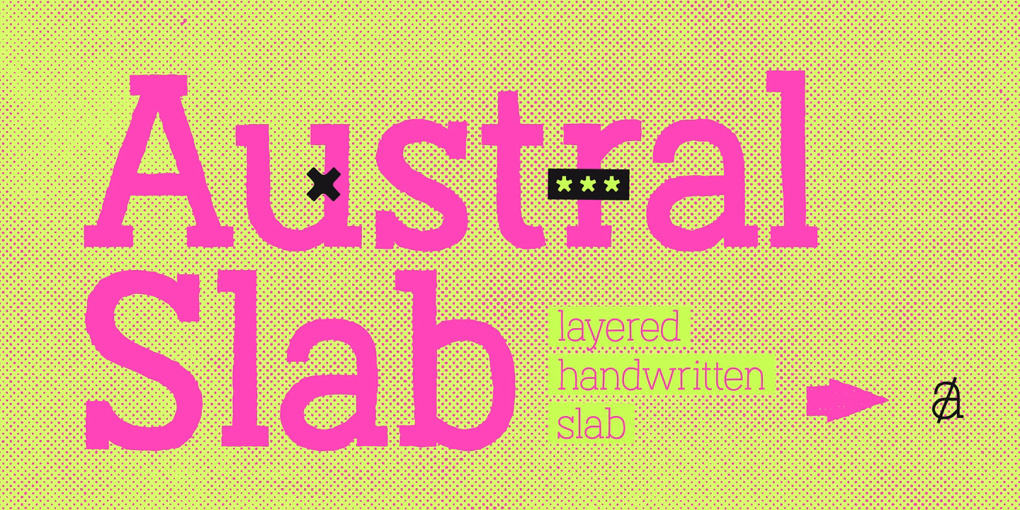 Bright yellow background with bold pink typography that reads "Austral Slab" alongside design elements and descriptions.