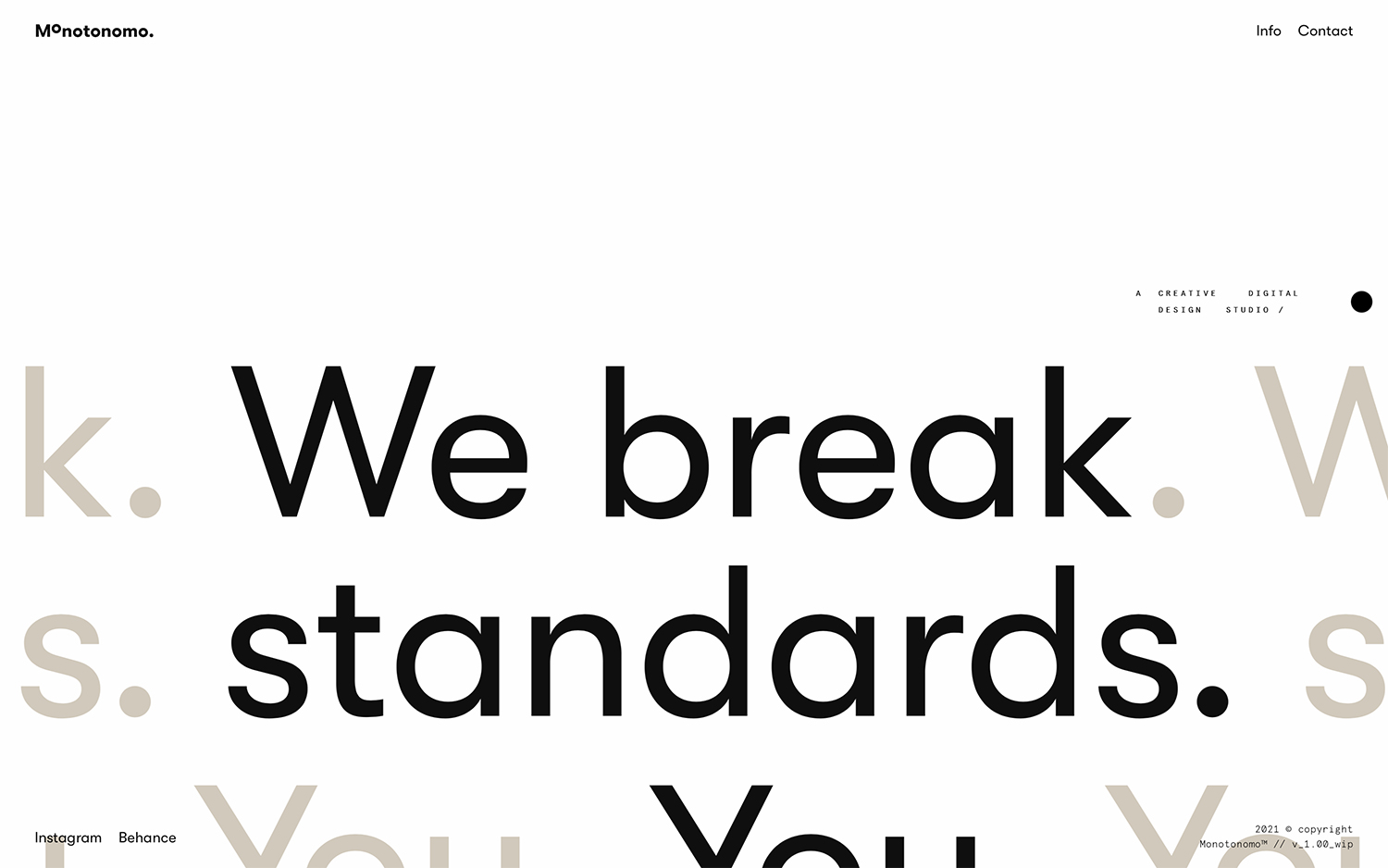 Minimalist design with bold text: "We break standards."